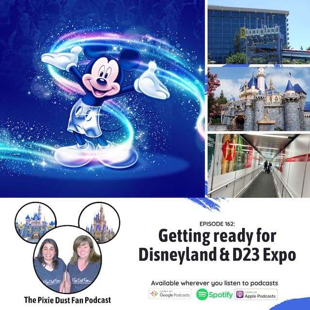 Podcast 162 – Getting ready for Disneyland and the D23 Expo