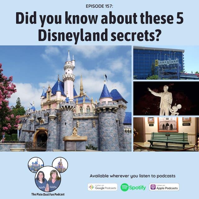 Podcast 157 – Do you know these 5 Disneyland secrets?
