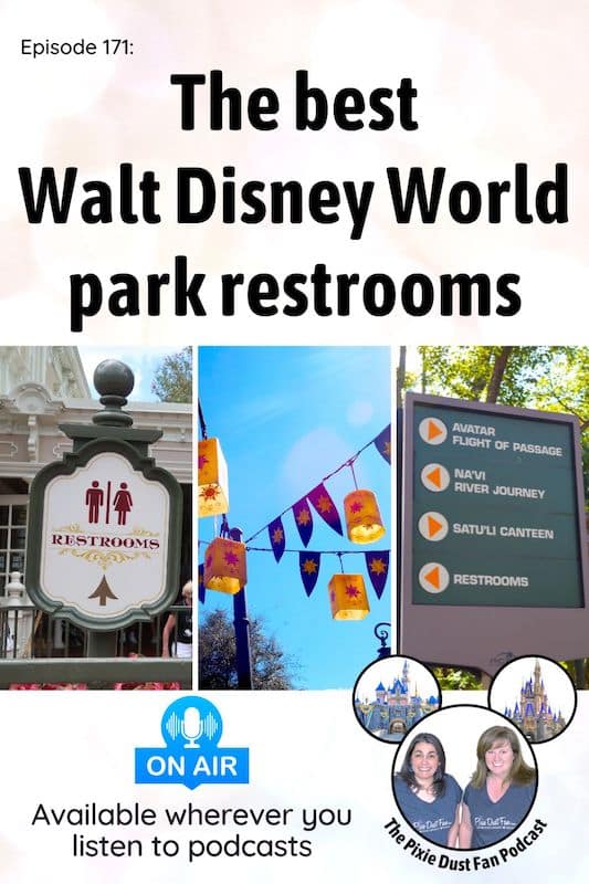 Podcast 171 - The best Walt Disney World park restrooms