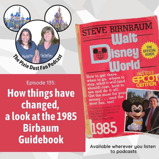 Podcast 135 – How things have changed, a look at the 1985 Birnbaum guide