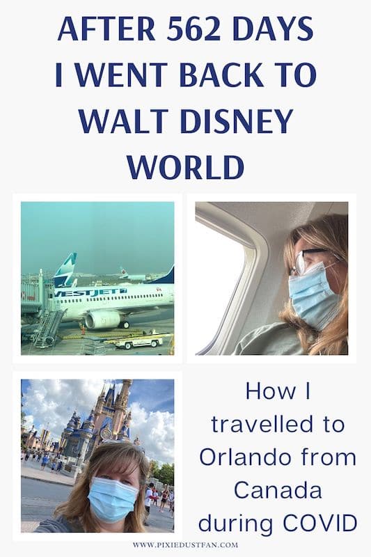 How I travelled to Walt Disney World from Canada during Covid