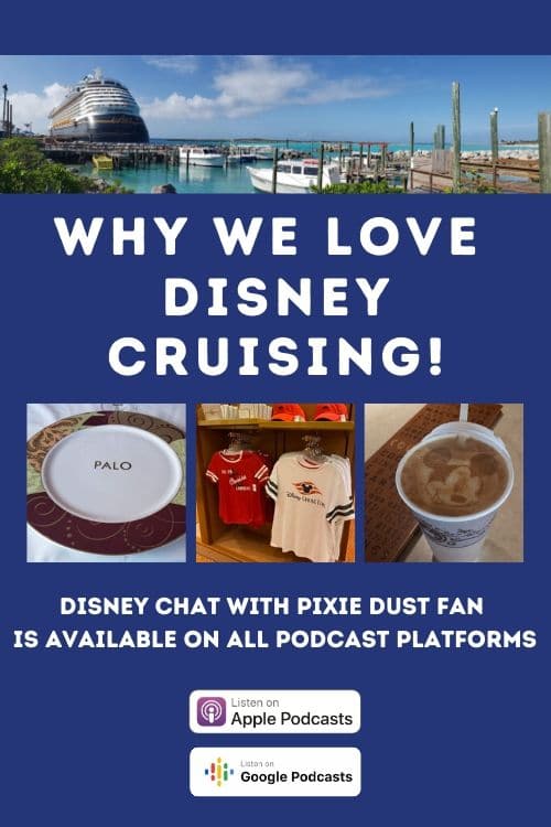 Podcast 50 - 10 Reasons We Love Disney Cruise Line
