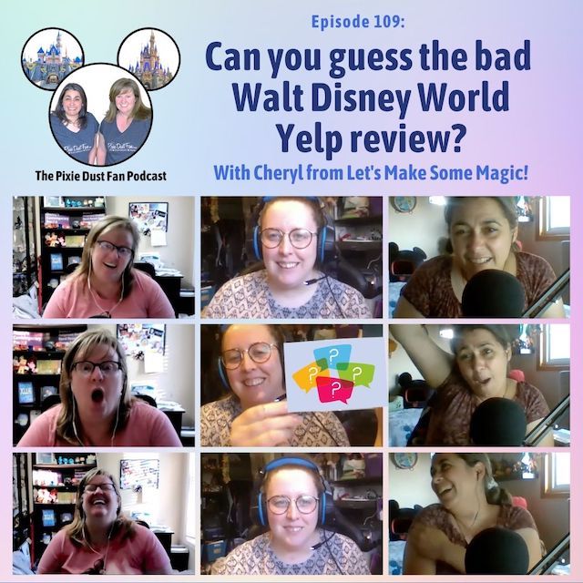 Podcast 109 – Can you guess the bad Walt Disney World Yelp review?