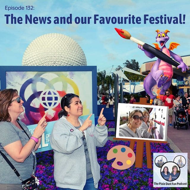 Podcast 132 – Disney news, the Flower and Garden festival and an Ant Man review
