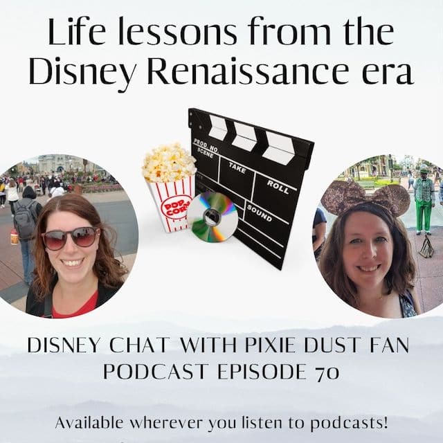 Podcast 70 – Life lessons growing up in the Disney Renaissance era