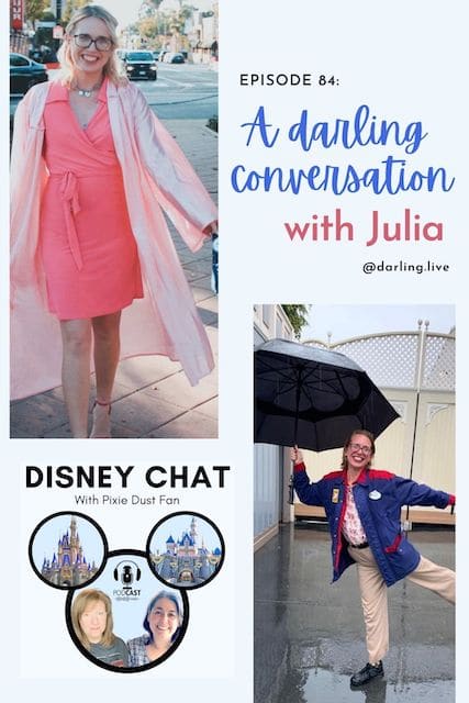 Podcast 84 - A Darling Conversation With A Former Disneyland Cast Member