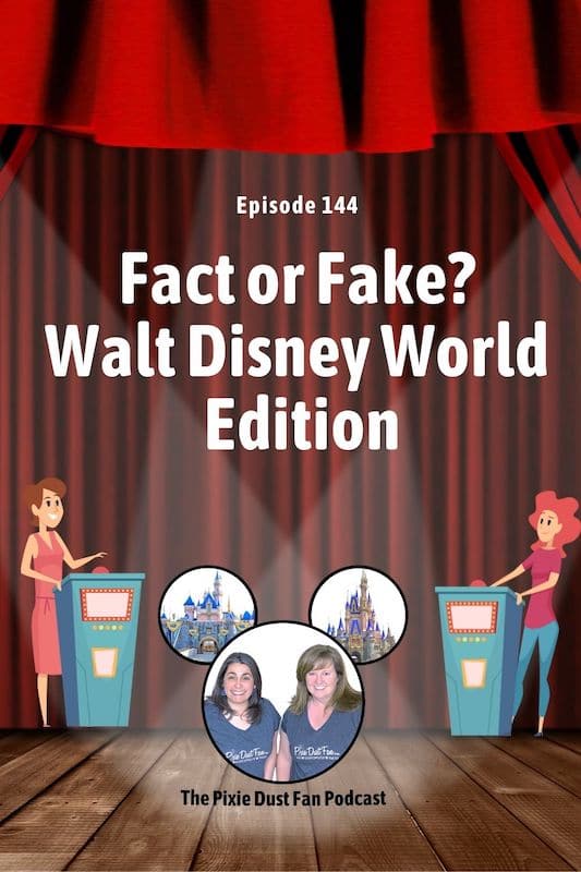 Podcast 144 - Fact or Fake Disney Edition