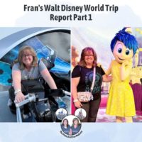Podcast 192 – Fran’s Walt Disney World April Trip Report Part 1
