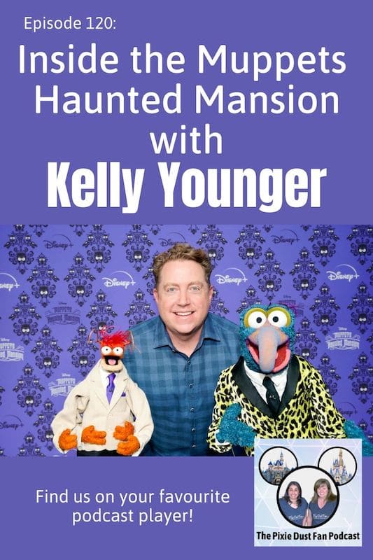 Podcast 120 – Inside the Muppets Haunted Mansion with Kelly Younger