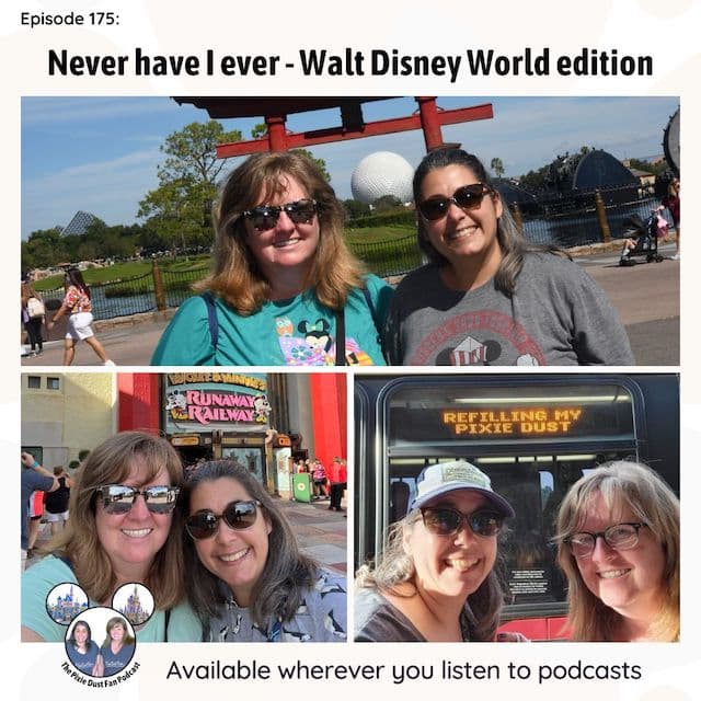 Podcast 175 – Never have I ever – Walt Disney World edition