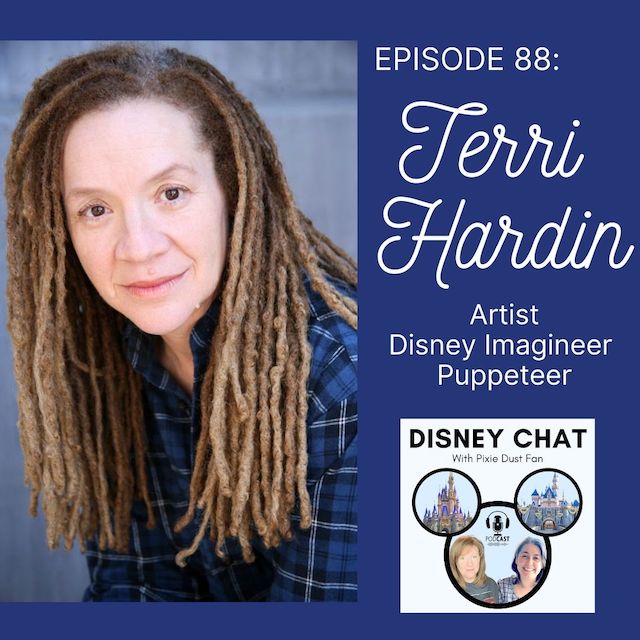 Podcast 88 – A conversation with Disney Imagineer Terri Hardin