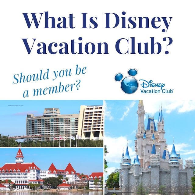 What Is Disney Vacation Club?
