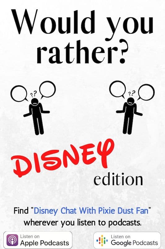 Podcast 65 - Would You Rather, the hardest quiz a Disneyland fan could ever take